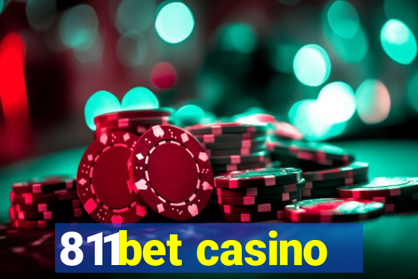 811bet casino